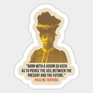 Pauline Hopkins Sticker